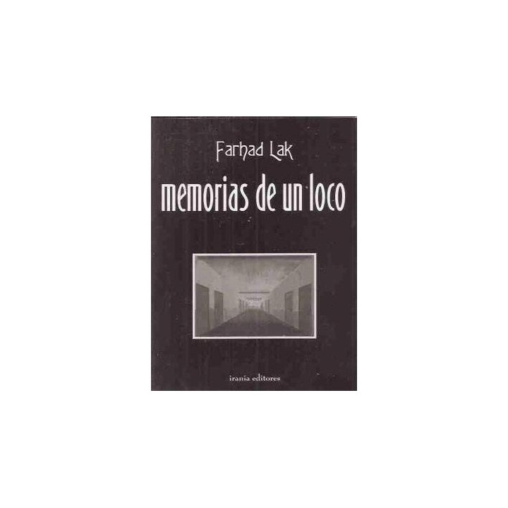 Memorias De Un Loco - Lak Alizadeh, Farhad
